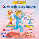 Conni – Conni schläft im Kindergarten / Conni geht in den Zoo