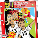 Die drei !!! – 24 – Fußballstar in Gefahr