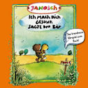 Janosch – 3 – Ich mach Dich gesund, sagte der Bär