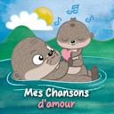Favourite Children's Songs – Mes Chansons d'amour Favourite Children's Songs – Mes Chansons d'amour