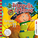 Petronella Apfelmus - Hörspiele zur TV-Serie – 11 – Eine abenteuerliche Nacht / Der komische Cousin / Die Mondglockenblume