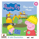 Peppa Pig – Folge 35: Das neue Haus