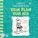 Diary of a Wimpy Kid – 18 – Gregs Tagebuch, Folge 18: Kein Plan von nix