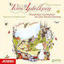 Tilda Apfelkern – Wunderbare Geschichten aus dem Heckenrosenweg: Frühling und Sommer