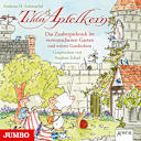 Tilda Apfelkern – Das Zauberpicknick im verschwunschenen Garten und weitere Geschichten