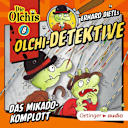 Die Olchi-Detektive – 8 – Das Mikado-Komplott Die Olchi-Detektive – 8 – Das Mikado-Komplott