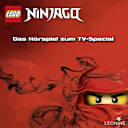 LEGO Ninjago – Das Hörspiel zum TV-Special LEGO Ninjago – Das Hörspiel zum TV-Special