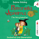 Petronella Apfelmus - Die Hörspielreihe – 4 – Teil 4: Zauberhut und Bienenstich Petronella Apfelmus - Die Hörspielreihe – 4 – Teil 4: Zauberhut und Bienenstich