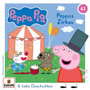 Peppa Pig – 41 – Peppas Zirkus Peppa Pig – 41 – Peppas Zirkus