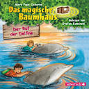 Das magische Baumhaus – 9 – Der Ruf der Delfine Das magische Baumhaus – 9 – Der Ruf der Delfine