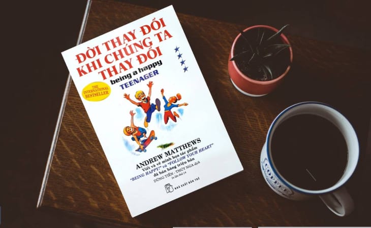 Đời thay đổi khi chúng ta thay đổi - Andrew Matthews