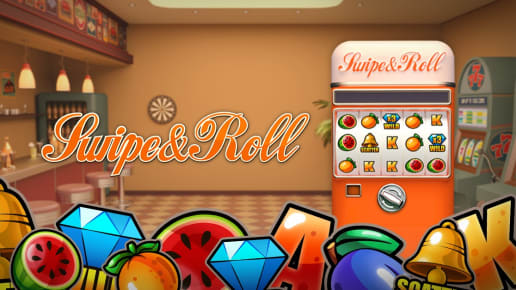 Swipe and Roll
