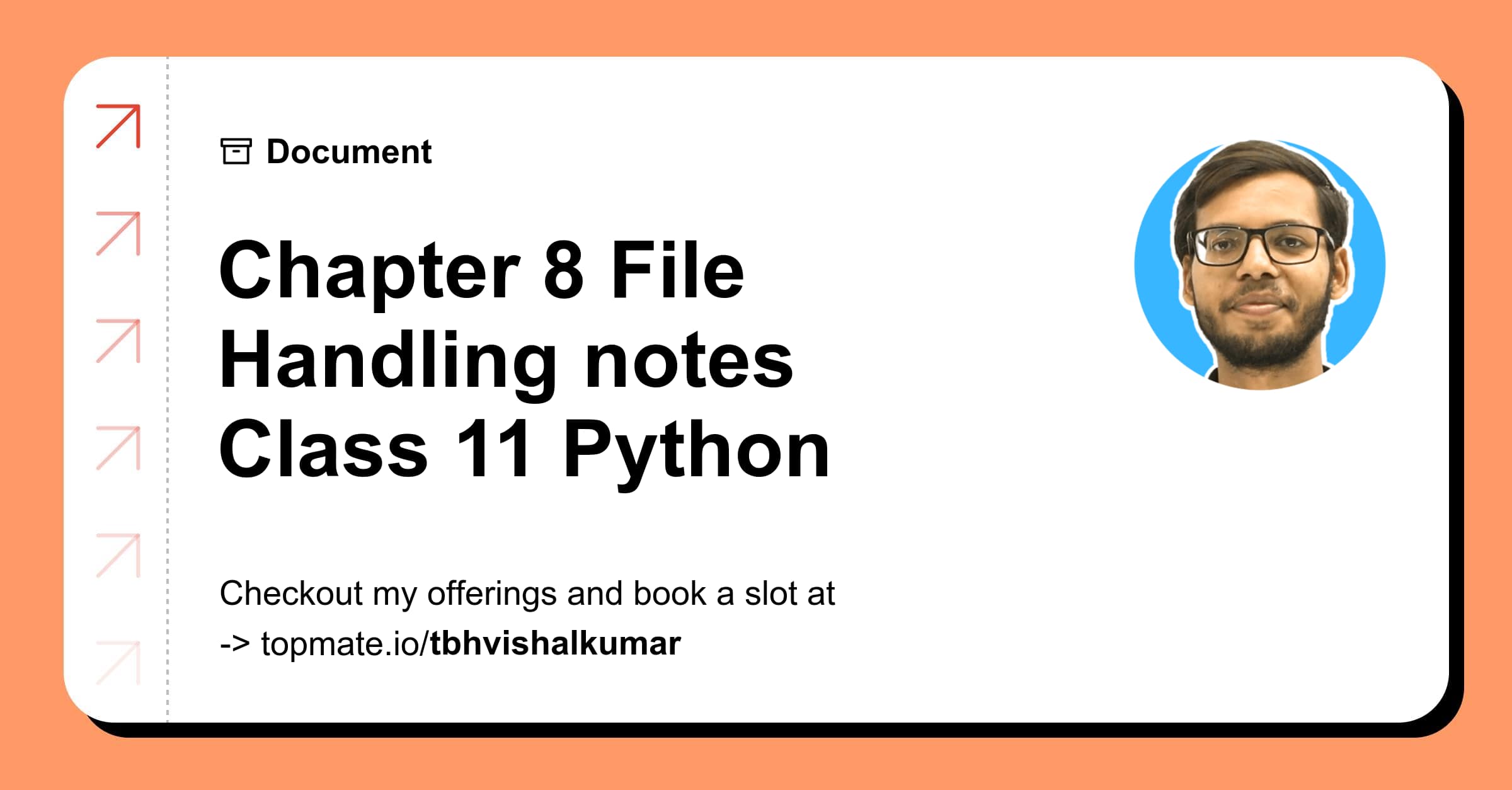 Chapter 8 File Handling notes Class 11 Python with Vishal Kumar