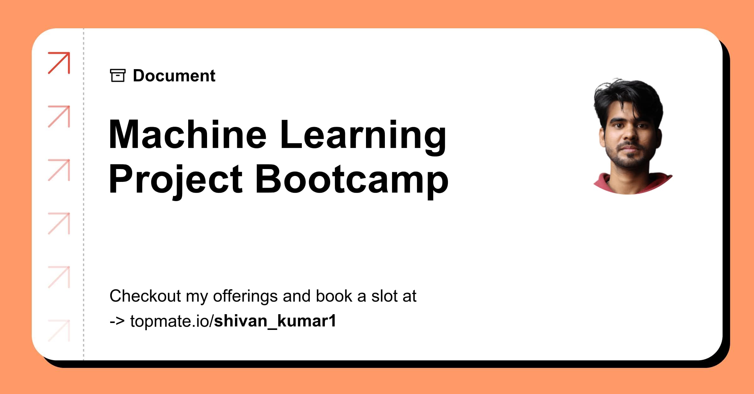 Machine Learning Project Bootcamp with Shivan Kumar