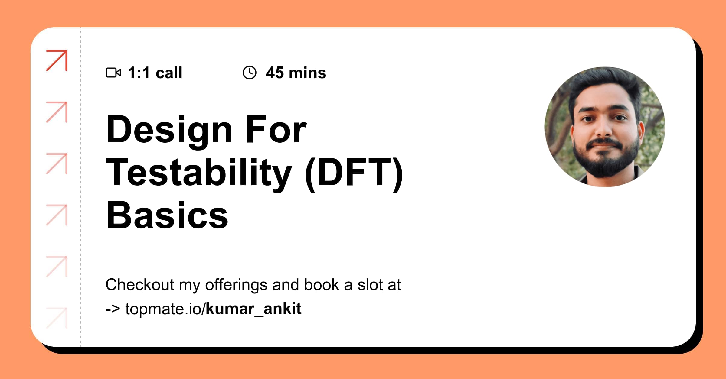 Design For Testability (DFT) Basics with Kumar Ankit