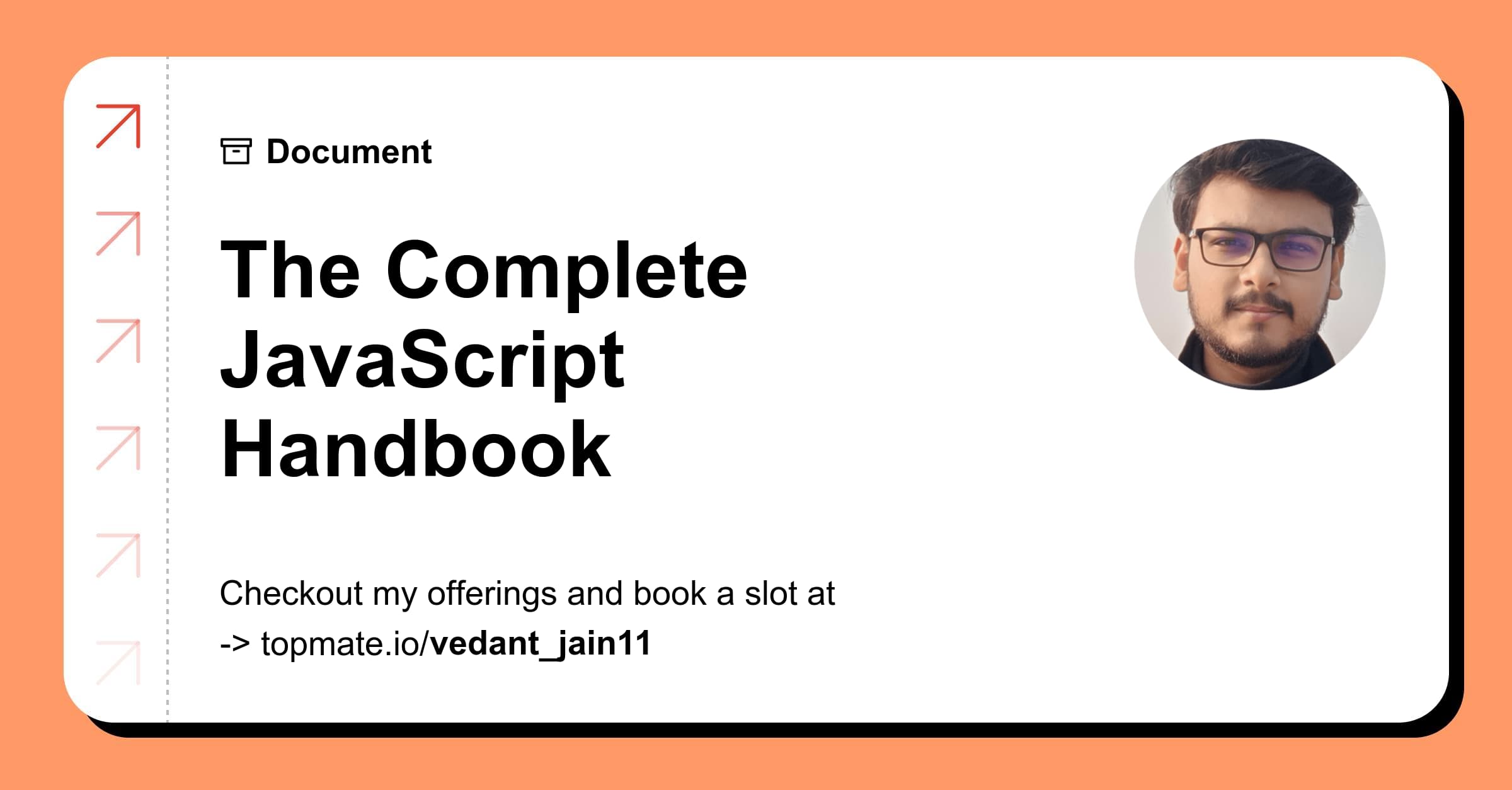 The Complete JavaScript Handbook with Vedant Jain