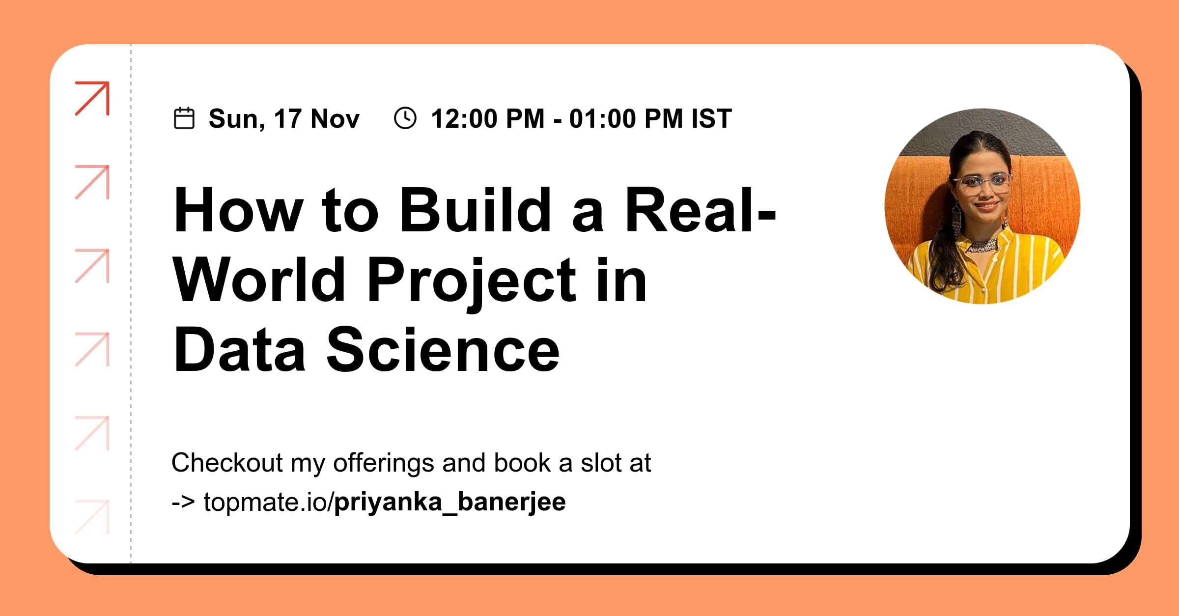 How to Build a Real-World Project in Data Science with Priyanka Banerjee