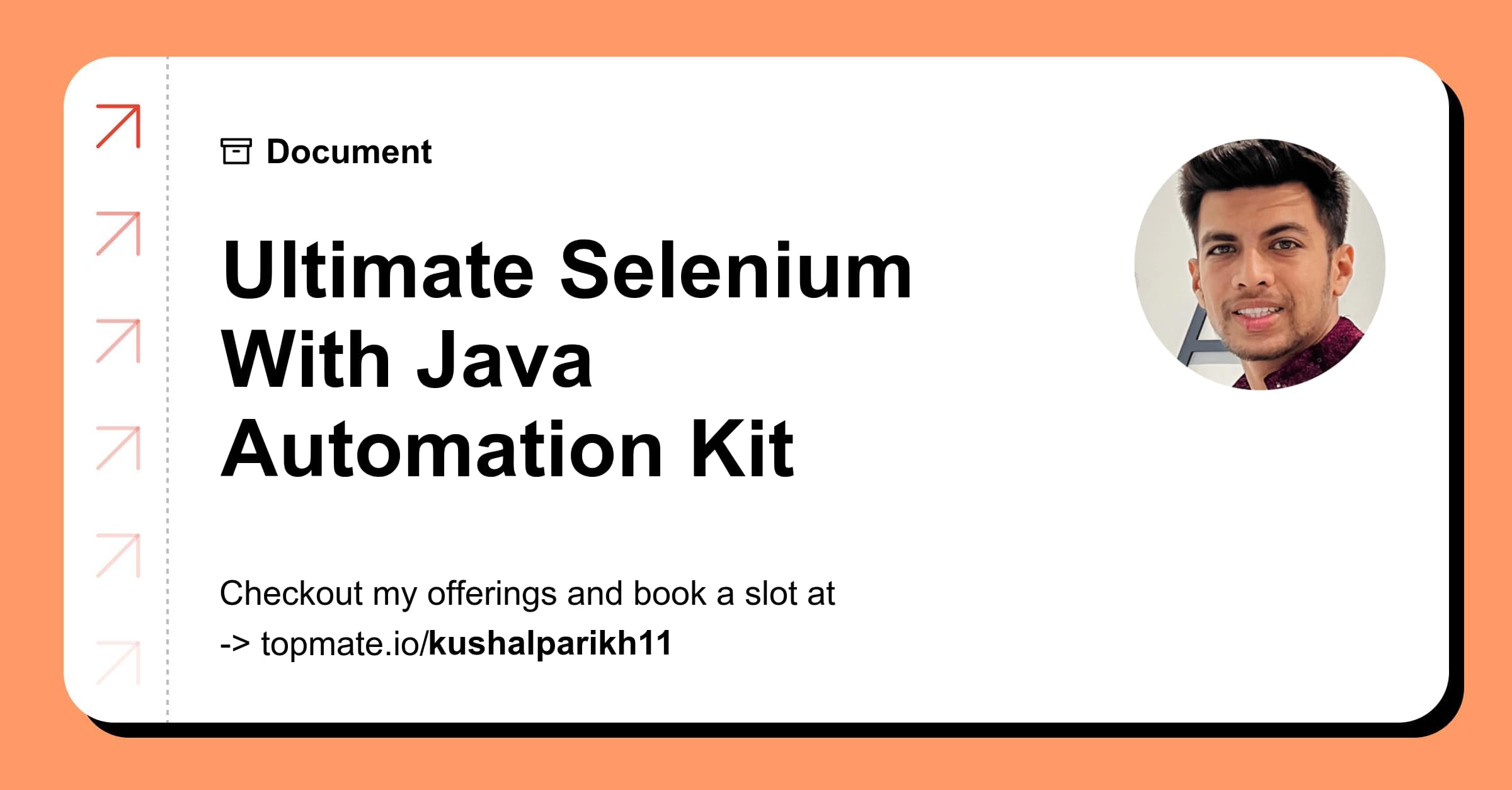 Ultimate Selenium With Java Automation Kit with Kushal Parikh