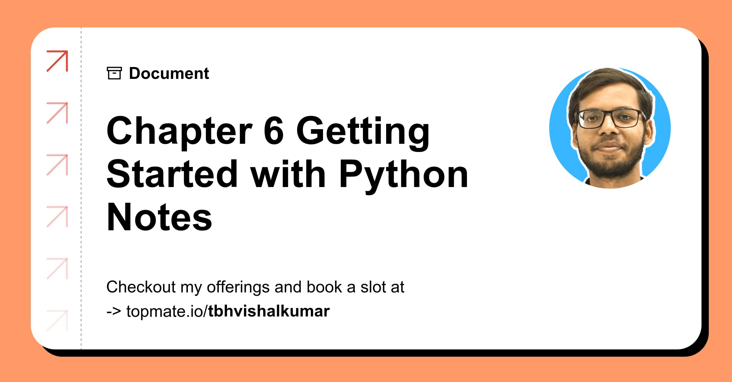 Chapter 6 Getting Started with Python Notes with Vishal Kumar