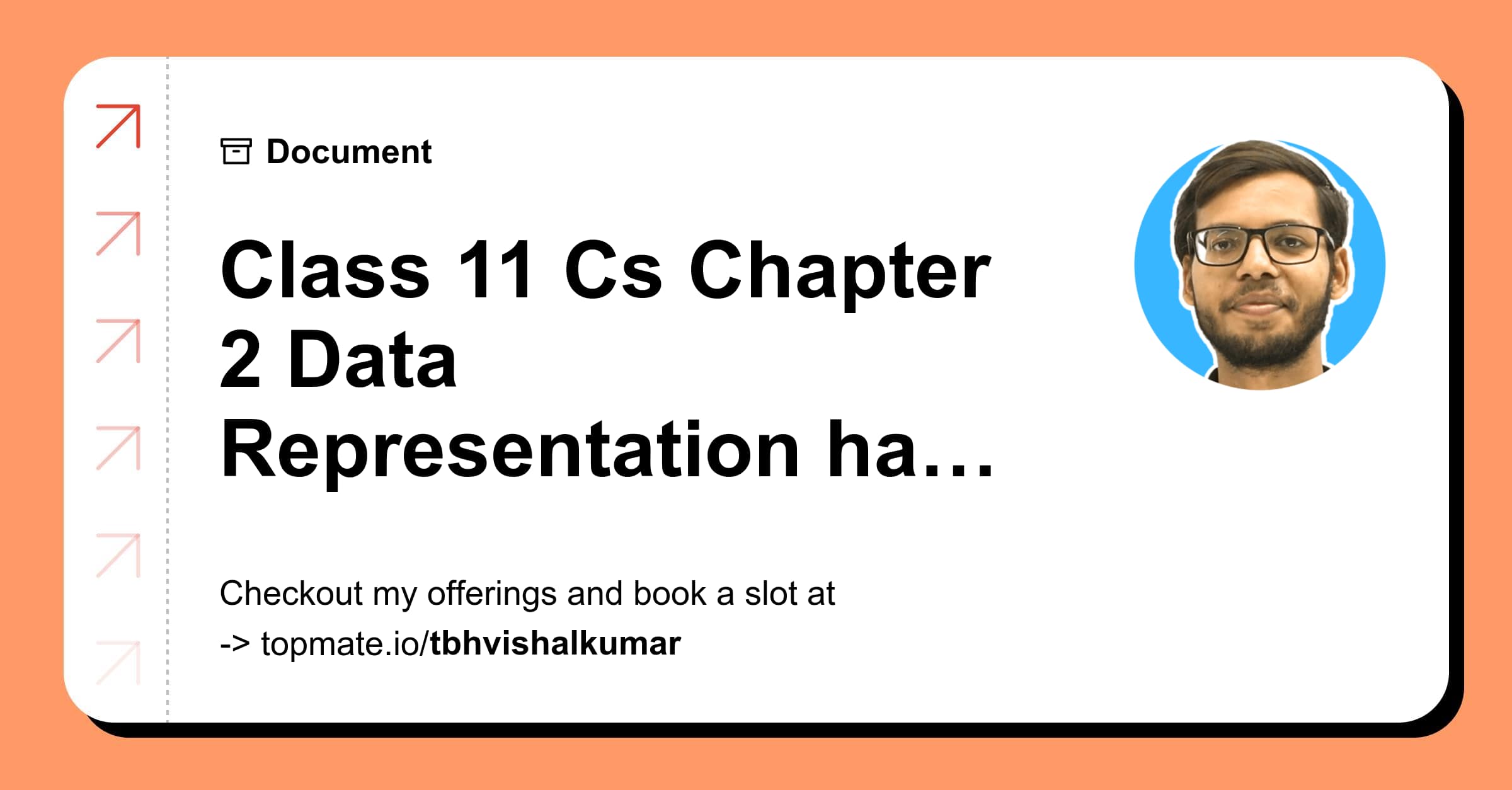 Class 11 Cs Chapter 2 Data Representation with Vishal Kumar