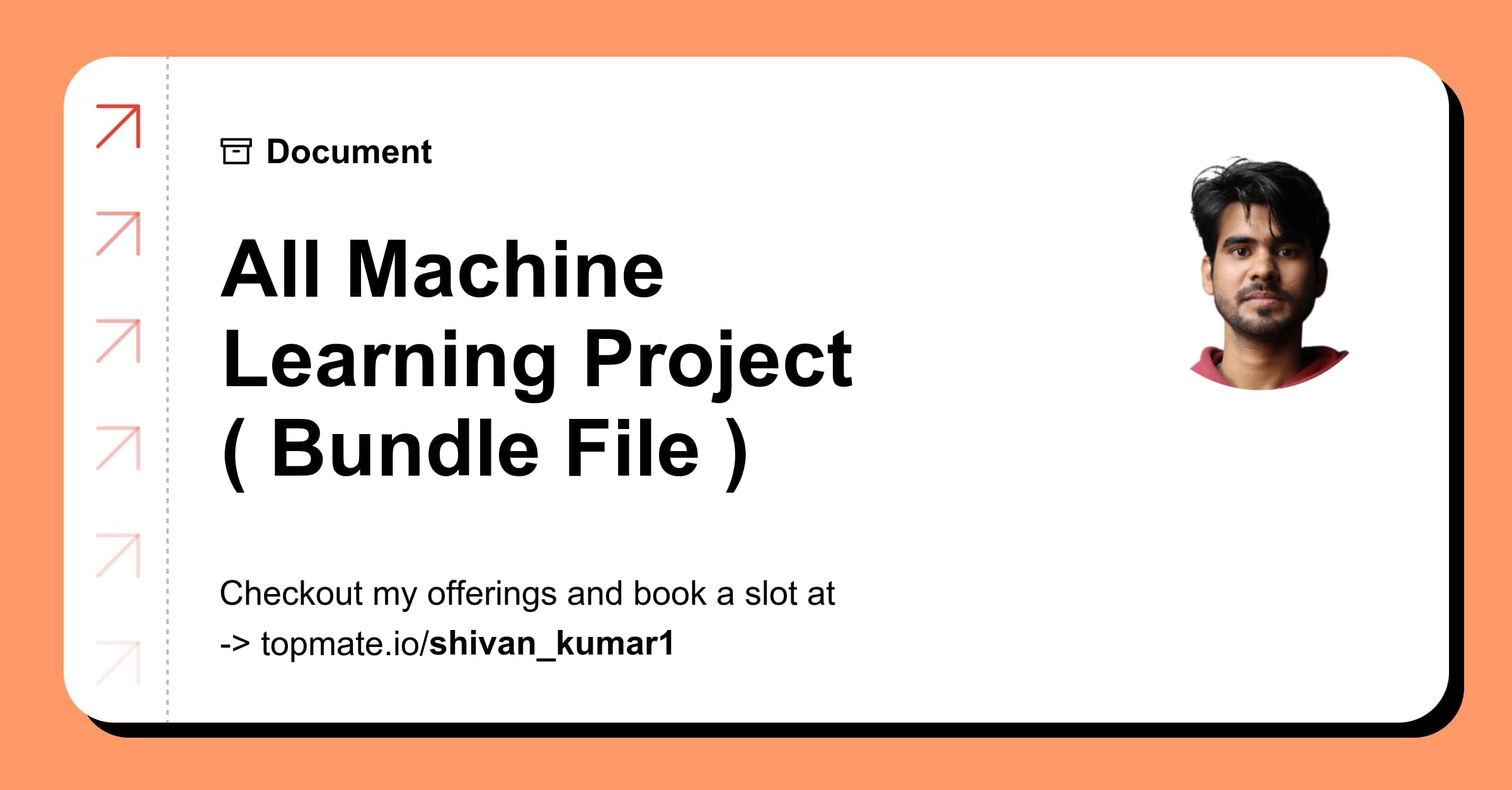 All Machine Learning Project ( Bundle File ) with Shivan Kumar