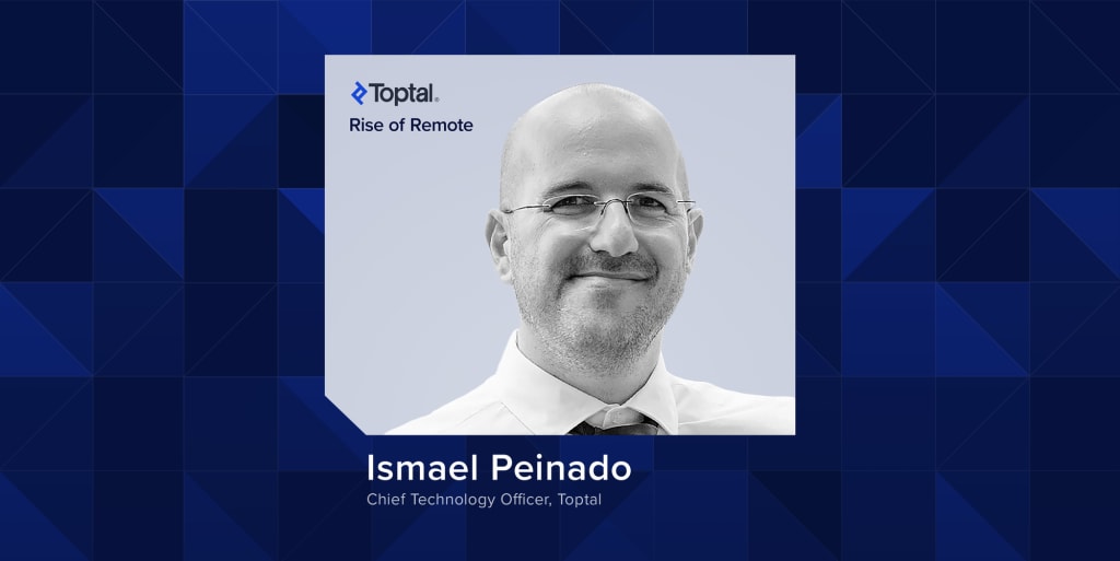 Remote Work Is More Efficient: A Q&A with Ismael Peinado