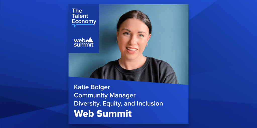 Web Summit: Community Manager for Diversity, Equity, and Inclusion, Katie Bolger