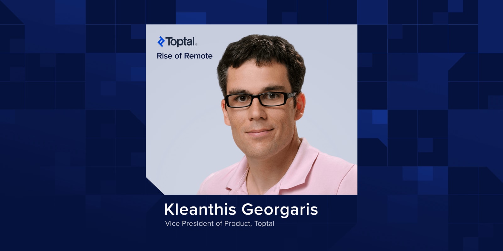 Managing Performance with Distributed Teams: A Q&A with Kleanthis Georgaris