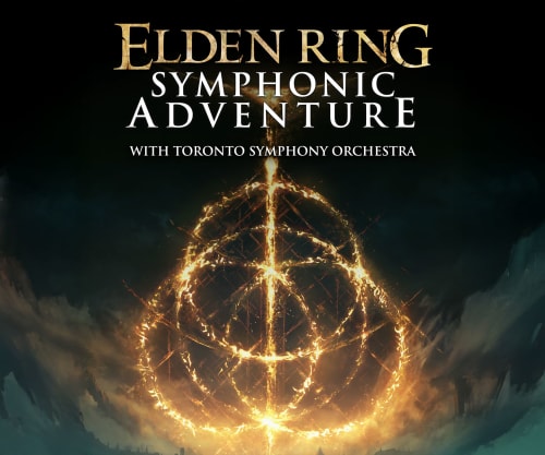 ELDEN RING Symphonic Adventure - Toronto Symphony Orchestra