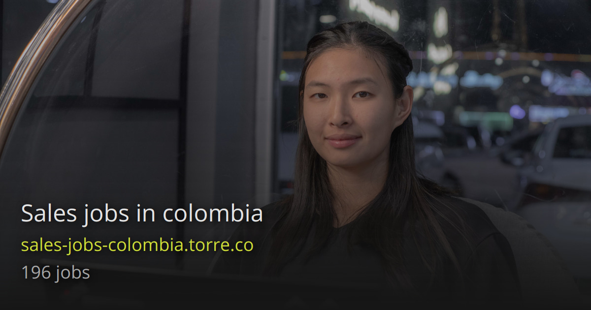 Sales jobs Colombia Torre