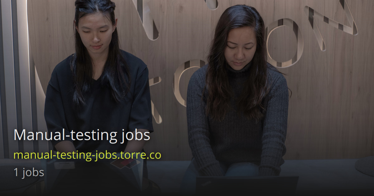 Manual testing jobs Torre