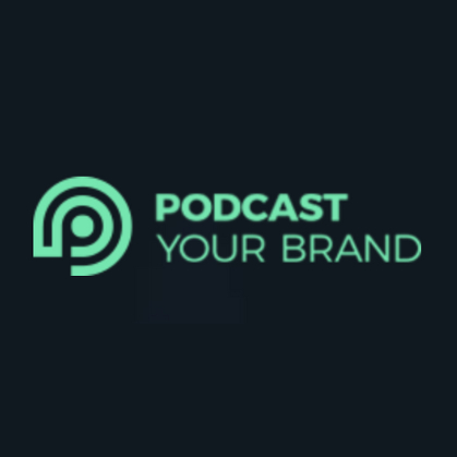 Podcast Your Brand