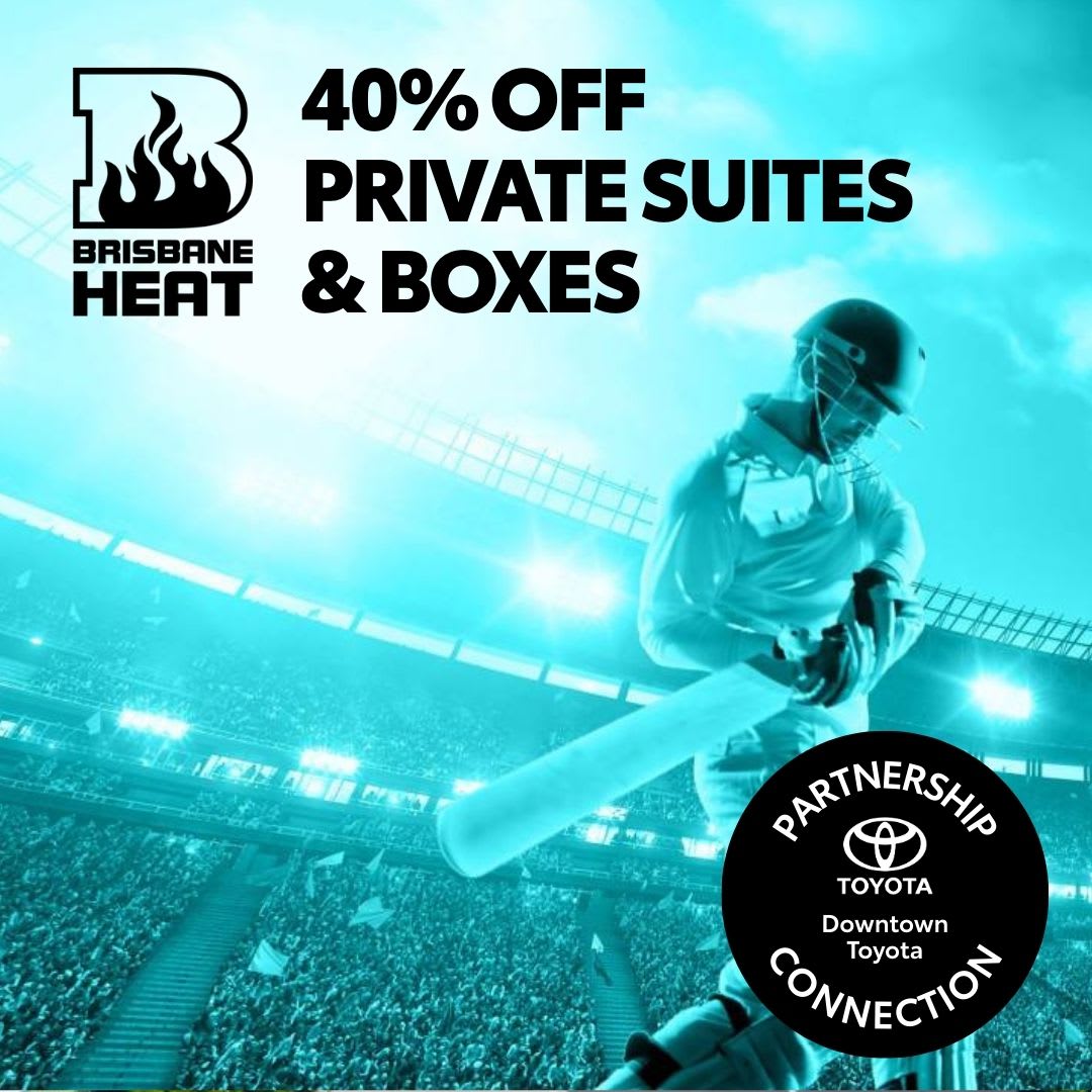 A teal-toned promotional image shows a cricket player in batting stance, wearing protective gear, inside a brightly lit stadium filled with cheering fans. To the left, the Brisbane Heat logo with a flaming “B” is displayed. Next to it, large bold black text reads: “40% Off Private Suites & Boxes.”