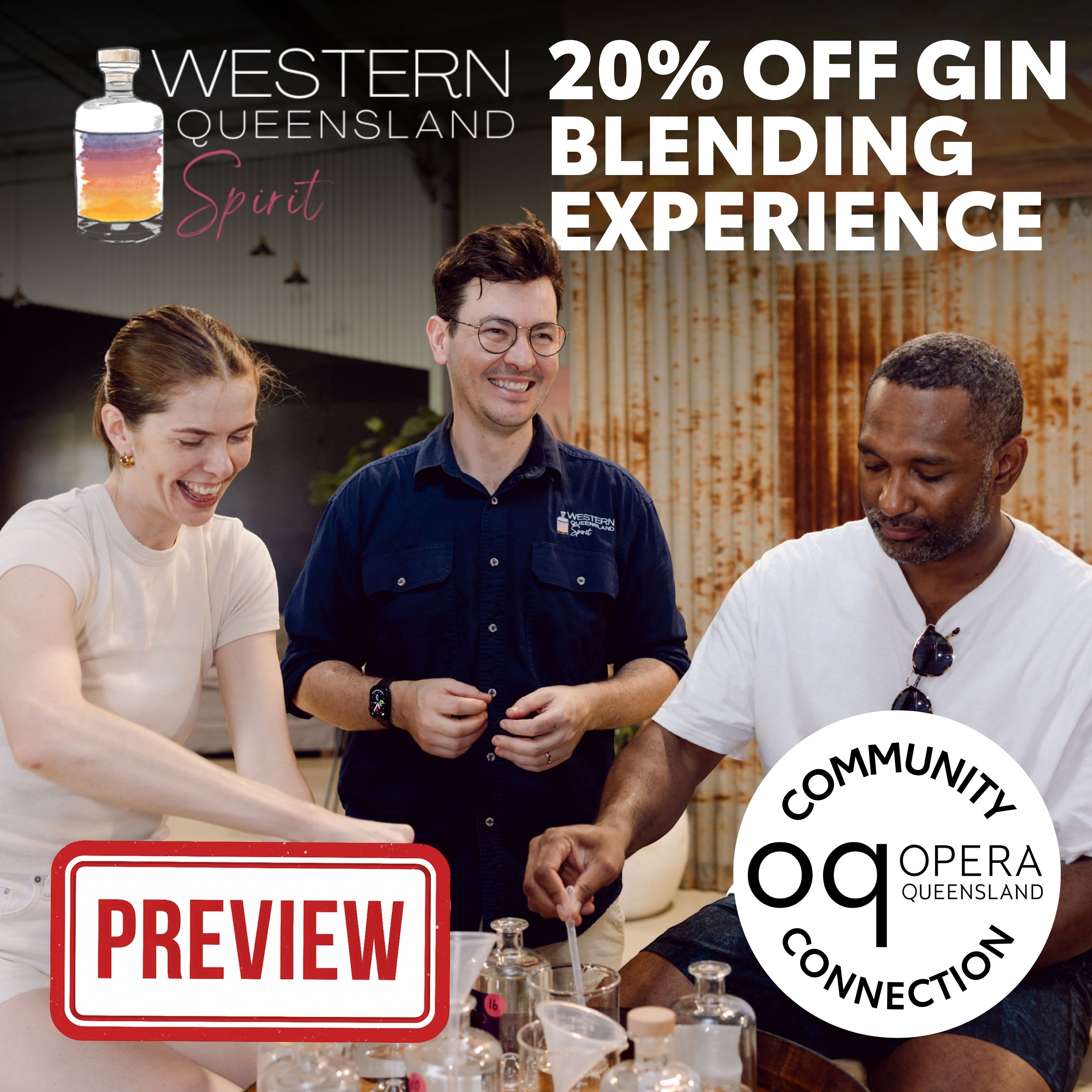 Three people are smiling and enjoying a gin blending activity at a distillery. On the left, a woman in a white top is laughing while working with glass bottles and funnels. In the middle, a man in glasses and a navy blue shirt with the Western Queensland Spirit logo looks on, smiling. On the right, a man in a white t-shirt and dark shorts stirs a glass bottle. Various bottles and beakers are spread across the table in front of them. At the top left is the Western Queensland Spirit logo featuring a stylized bottle, and large white text on the right reads: “20% Off Gin Blending Experience.” In the bottom left corner, there is a white circular badge with black text: “Community Connection Opera Queensland.