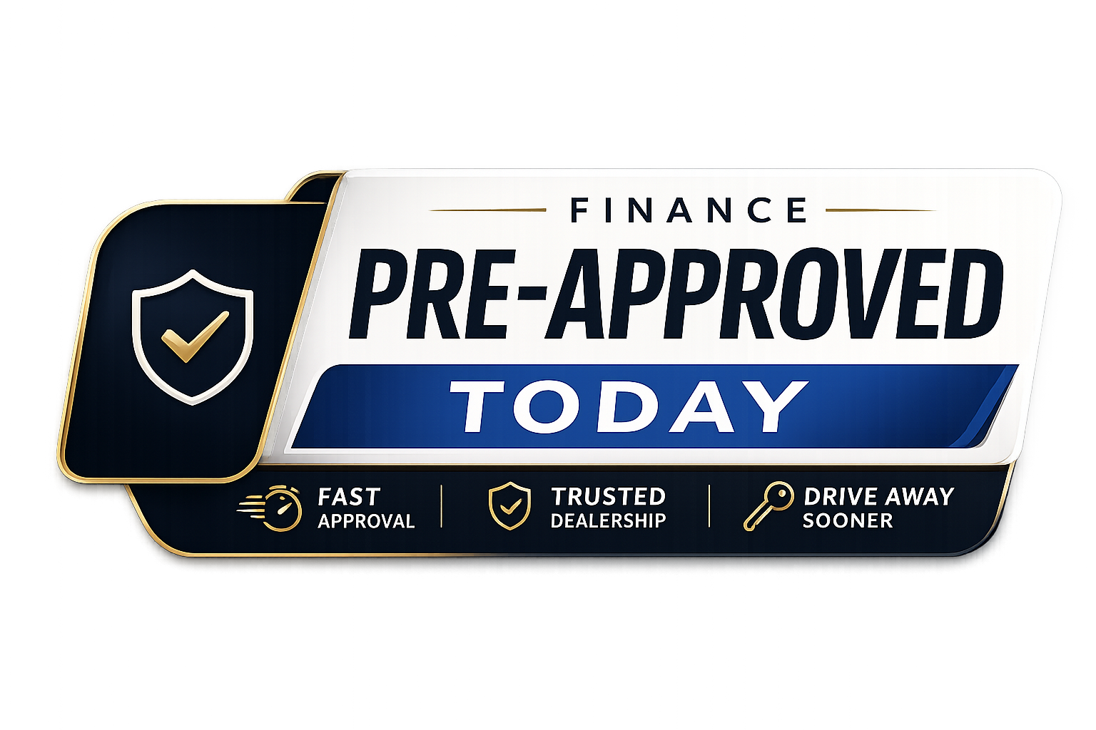 Get Finance Pre-Approved Today — Fast Approval, Trusted Dealership, Drive Away Sooner