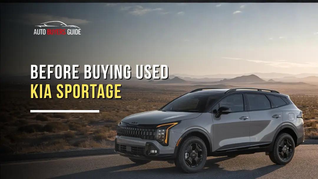 Before Buying Used Kia Sportage featured image