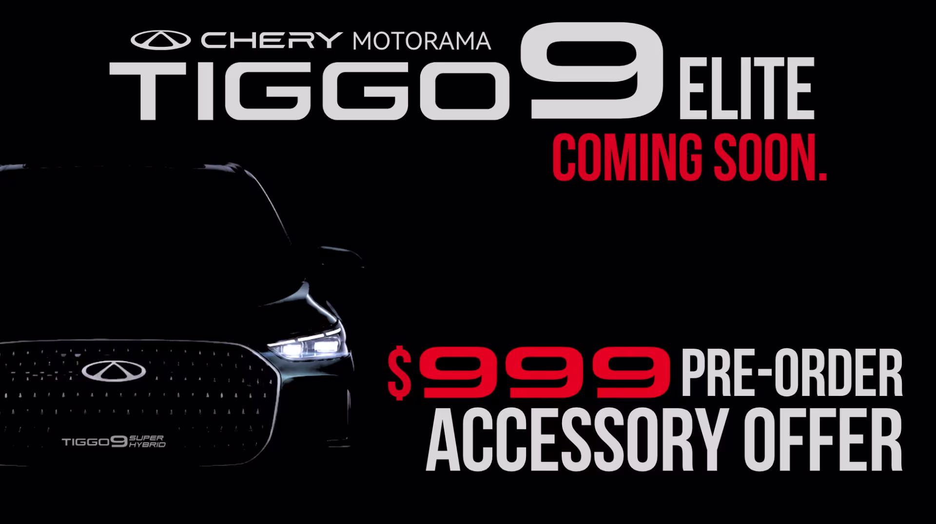 Pre-Order Tiggo 9 Elite & Accessory Offer