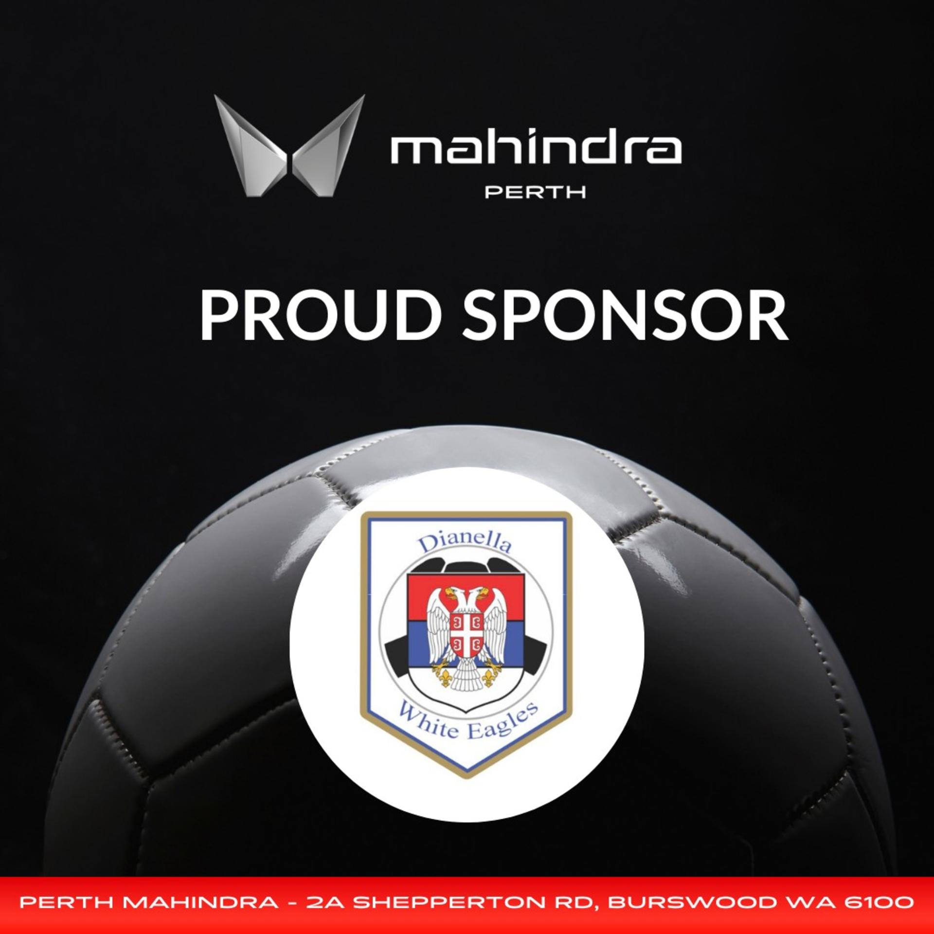 Perth Mahindra proud sponsors of Dianella White Eagles Football Club banner