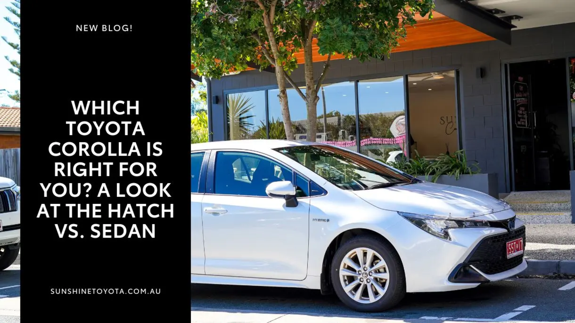 Which Toyota Corolla Is Right for You? A Look at the Hatch vs. Sedan banner