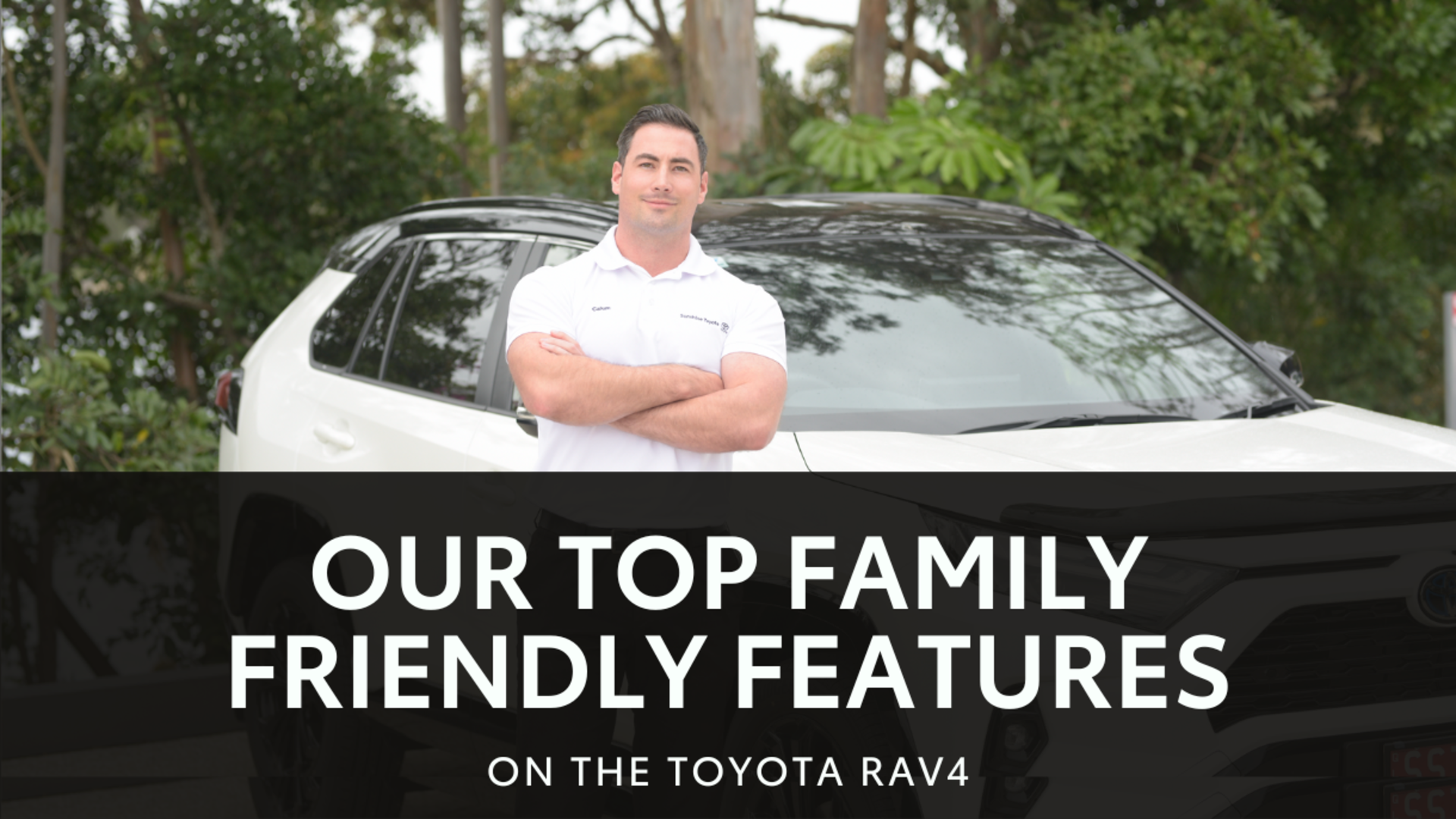 Our Top Family Friendly Features on the RAV4! banner