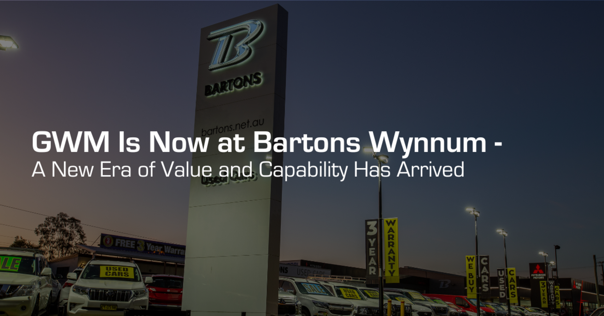 GWM Is Now at Bartons Wynnum – A New Era of Value and Capability Has Arrived banner