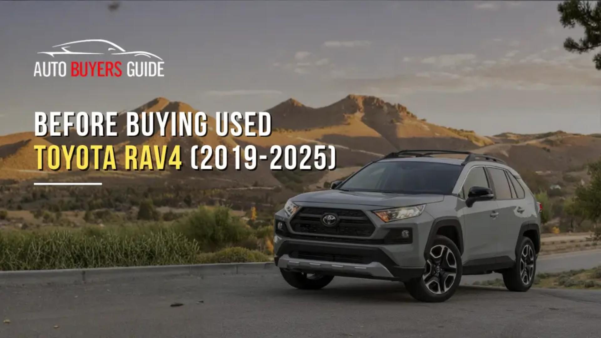 Before Buying Used Toyota RAV4 (2019-2025) banner