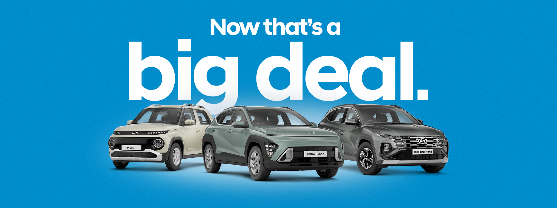 Now that's a Big Deal 