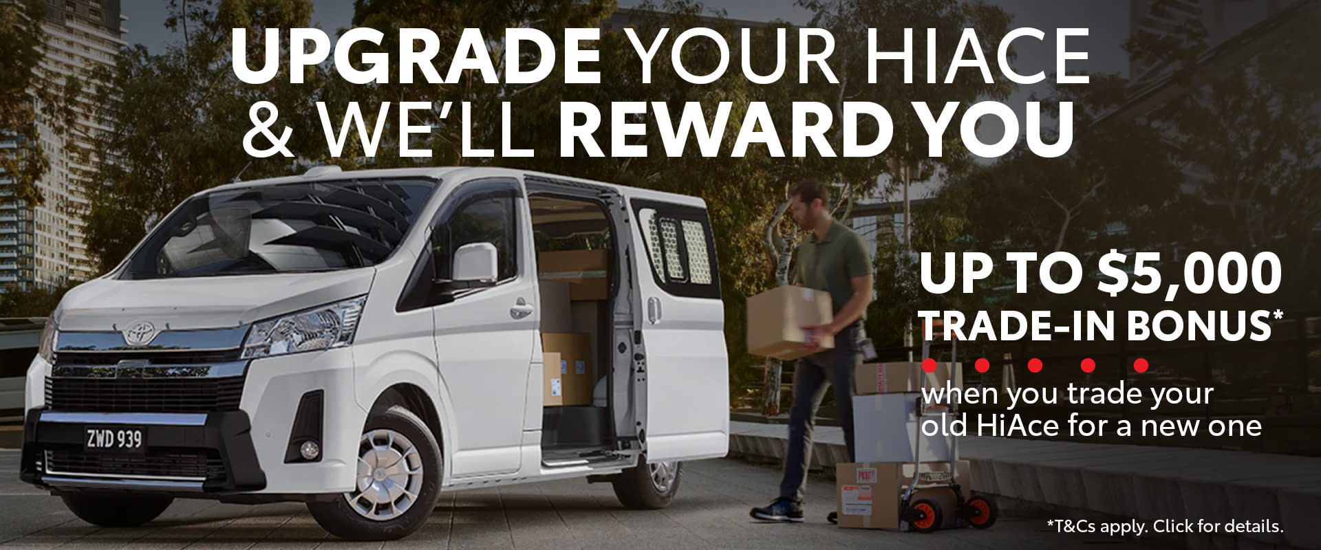 HiAce Trade-In Bonus
