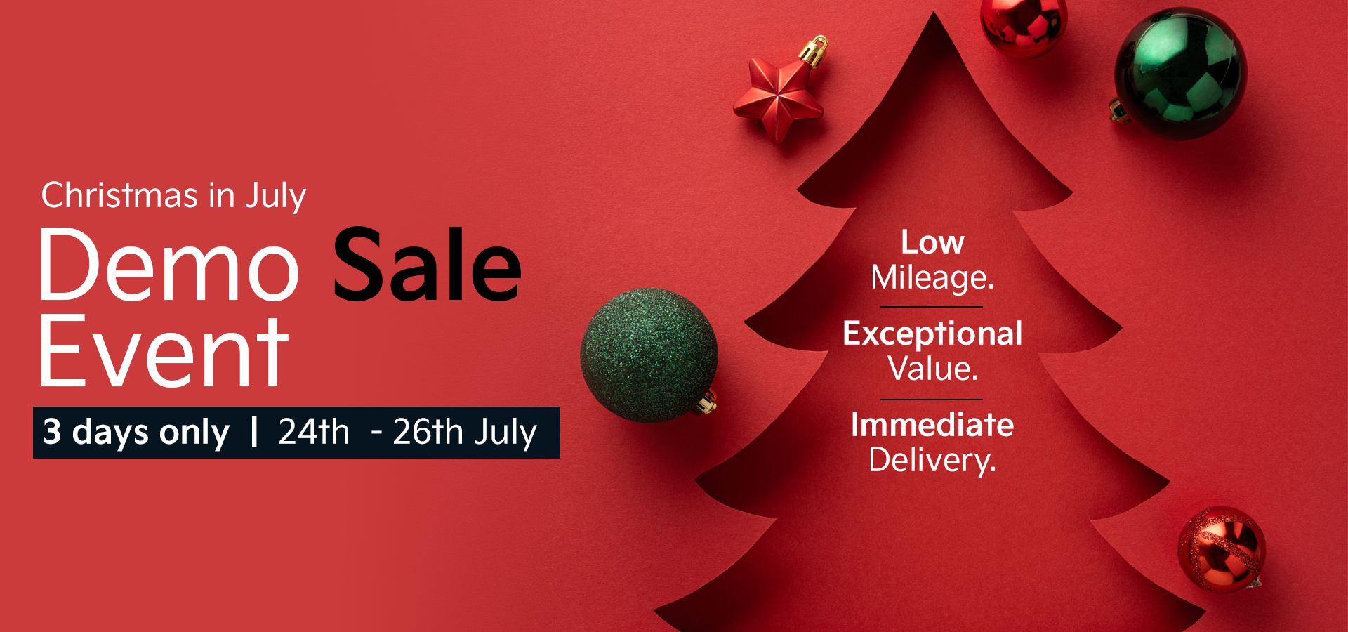 Christmas in July Demo Sale Event