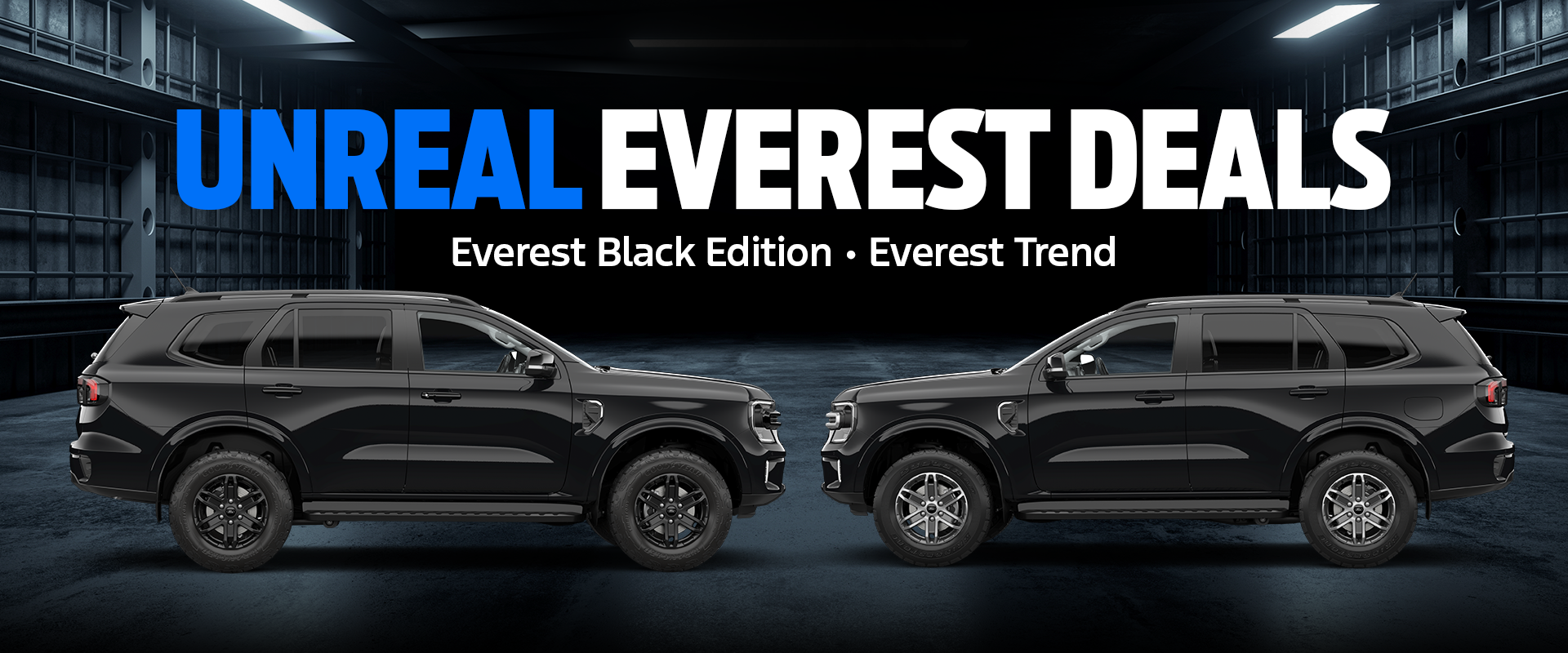 Unreal SUV Deals - Everest Black Edition + Trend