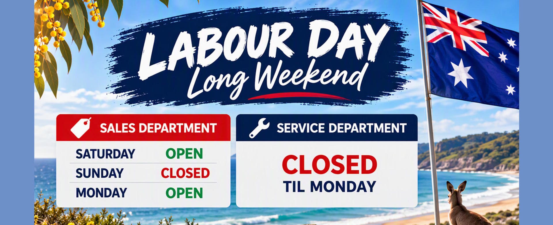 Long Weekend Closed