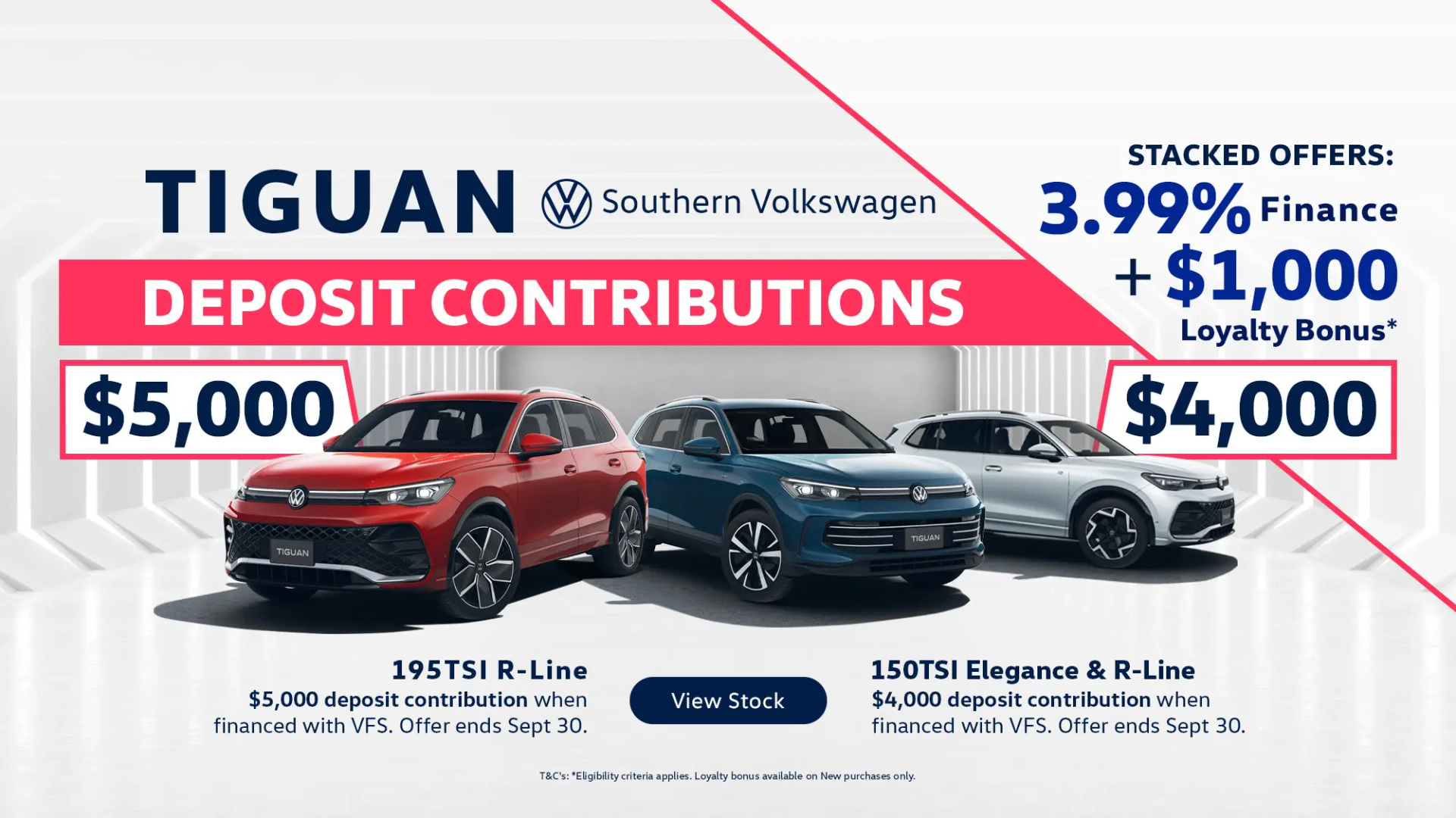 TIGUAN DEPOSIT CONTRIBUTION/STACKED OFFER