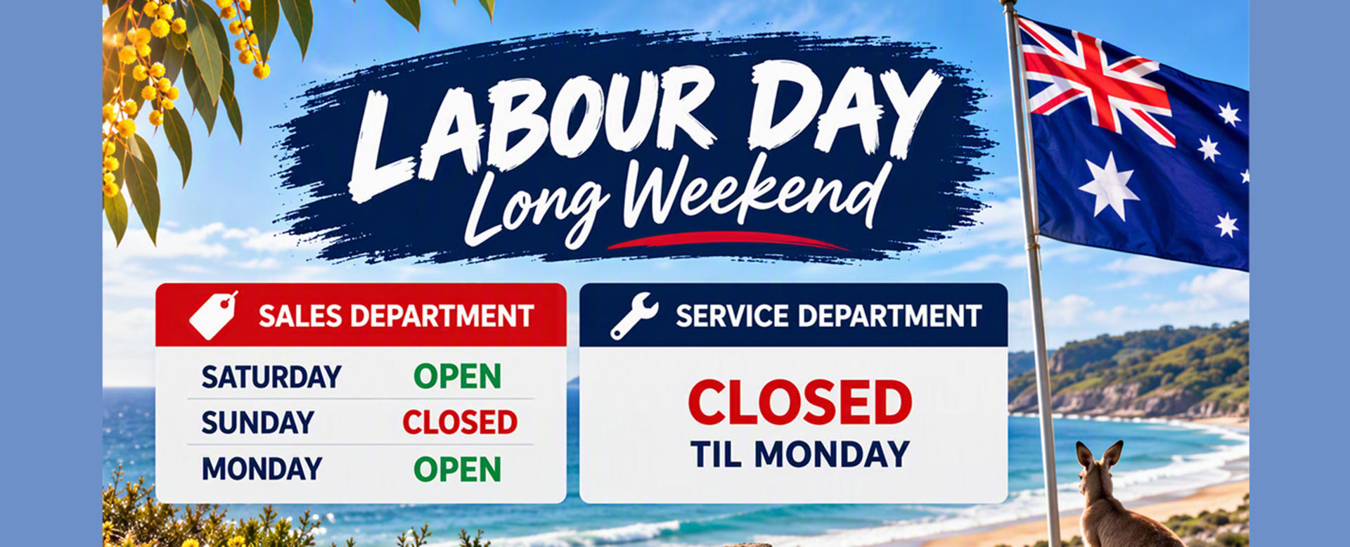 Long Weekend Closed