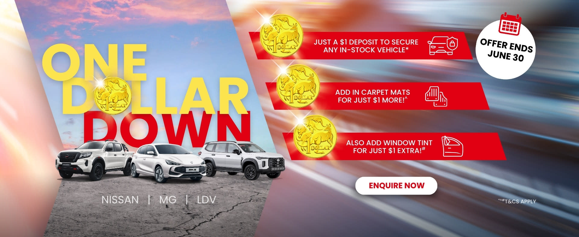 MG, LDV & Nissan | $1 Down | June 2026